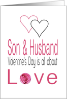 Son & Husband - Valentine’s Day is All about love card