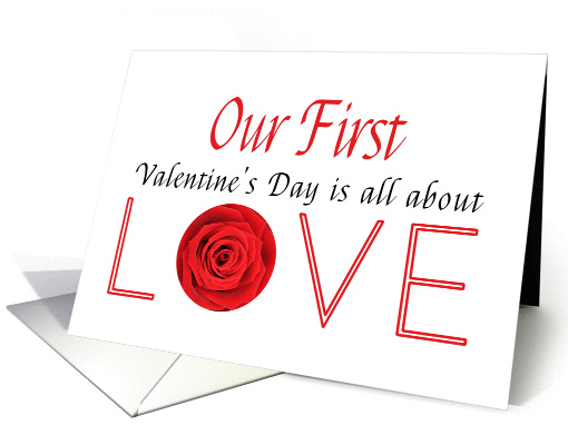 Our First Valentine's Day is All about love card (1199294)