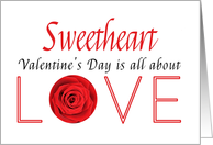 Sweetheart - Valentine’s Day is All about love card