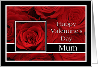 Mum - Valentine’s Day Roses red, black and white card
