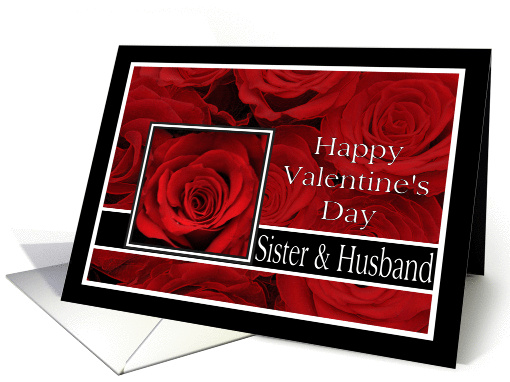 Sister & Husband - Valentine's Day Roses red, black and white card