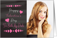 Both my Dads - Valentine’s Day Card Chalkboard look Photo Card