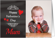 Mum - Valentine’s Day Card Chalkboard look Photo Card