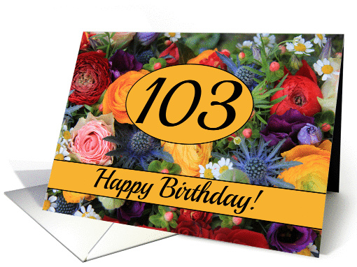 103rd Happy Birthday Card - Summer bouquet card (1209878)