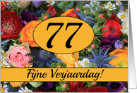 77th Dutch Happy Birthday Card/Fijne Verjaardag - Summer bouquet card