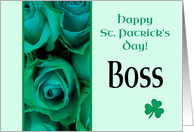 Boss Happy St. Patrick’s Day Irish Roses card