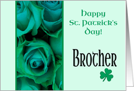 Brother Happy St. Patrick’s Day Irish Roses card