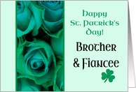 Brother & Fiancee Happy St. Patrick’s Day Irish Roses card