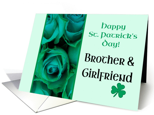 Brother & Girlfriend Happy St. Patrick's Day Irish Roses card