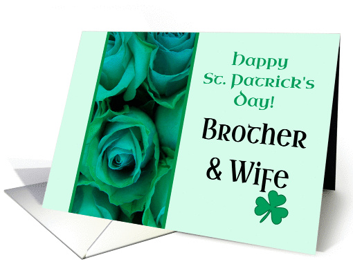 Brother & Wife Happy St. Patrick's Day Irish Roses card (1221306)