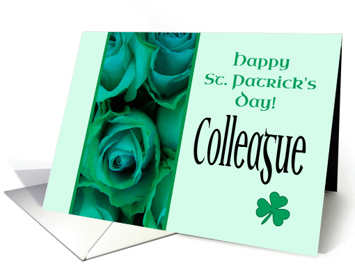 Colleague Happy St. Patrick's Day Irish Roses card (1221314)
