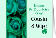Cousin & Wife Happy St. Patrick’s Day Irish Roses card