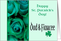 Dad & Fiancee Happy St. Patrick’s Day Irish Roses card