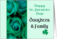 Daughter & Family Happy St. Patrick’s Day Irish Roses card