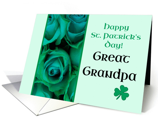 Great Grandpa Happy St. Patrick's Day Irish Roses card (1221778)