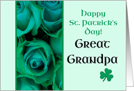 Great Grandpa Happy St. Patrick’s Day Irish Roses card