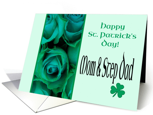 Mom & Step Dad Happy St. Patrick's Day Irish Roses card (1221870)