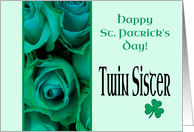 Twin sister Happy St. Patrick’s Day Irish Roses card