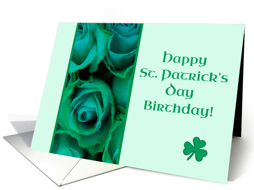 Birthday on St. Patrick's Day Irish Roses card (1222248)