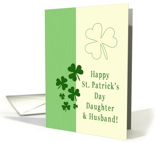 daughter & Husband Happy St. Patrick's Day Irish luck clovers card
