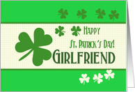 Girlfriend Happy St. Patrick’s Day Irish luck clovers card