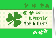 Mom & fiance Happy St. Patrick’s Day Irish luck clovers card