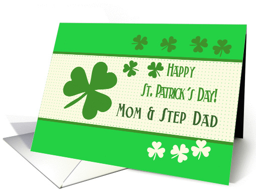 Mom & Step Dad Happy St. Patrick's Day Irish luck clovers card