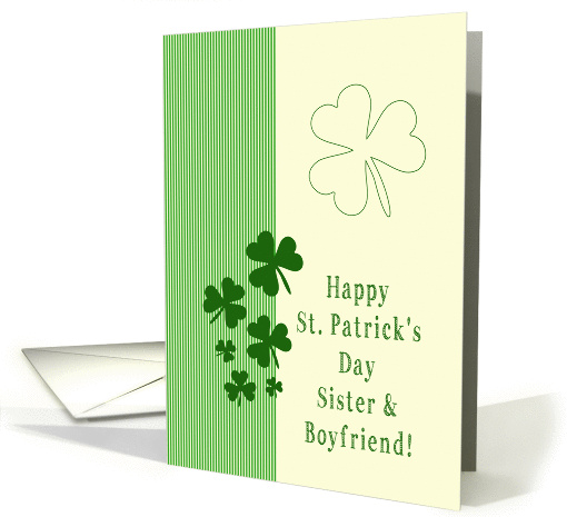 Sister & Boyfriend Happy St. Patrick's Day Irish luck clovers card