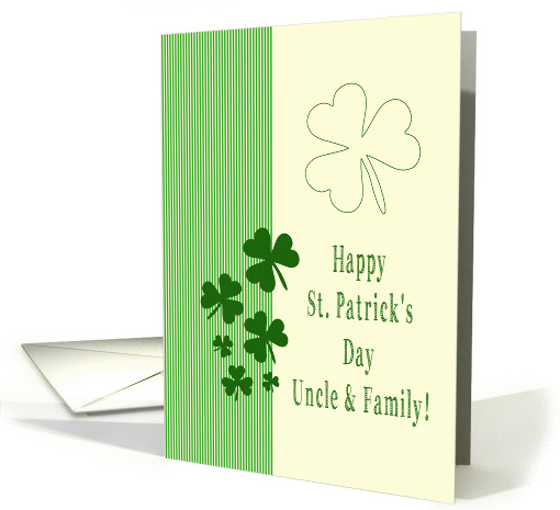 Uncle & Family Happy St. Patrick's Day Irish luck clovers card