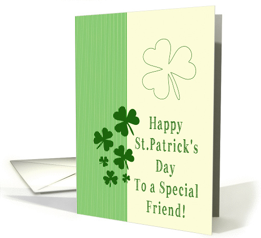 To a special friend Happy St. Patrick's Day Irish luck clovers card
