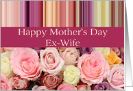 Ex-wife - Happy Mother’s Day pastel roses & stripes card