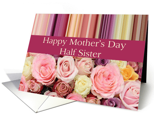 Half Sister - Happy Mother's Day pastel roses & stripes card (1232054)