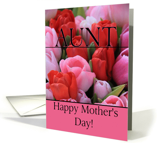 Aunt Mixed pink tulips Happy Mother's Day card (1253096)