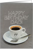44th Birthday for Dad - Espresso Coffee card