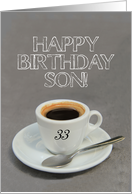 33rd Birthday for Son - Espresso Coffee card