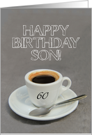 60th Birthday for Son - Espresso Coffee card