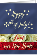 Happy 4th of July from our New Home Patriotic Roses card