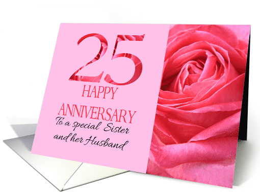 25th Anniversary to Sister and Husband Pink Rose Close Up card