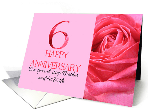 6th Anniversary to Step Brother and Wife Pink Rose Close Up card
