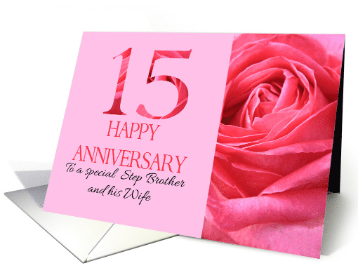 15th Anniversary to Step Brother and Wife Pink Rose Close Up card