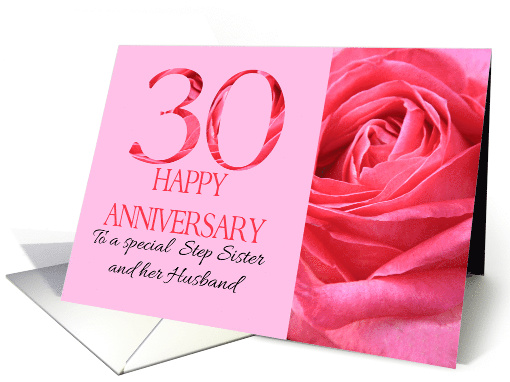 30th Anniversary to Step Sister and Husband Pink Rose Close Up card