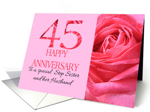 45th Anniversary to Step Sister and Husband Pink Rose Close Up card
