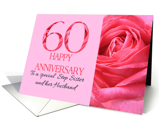 60th Anniversary to Step Sister and Husband Pink Rose Close Up card