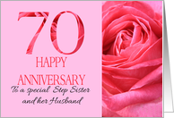 70th Anniversary to Step Sister and Husband Pink Rose Close Up card