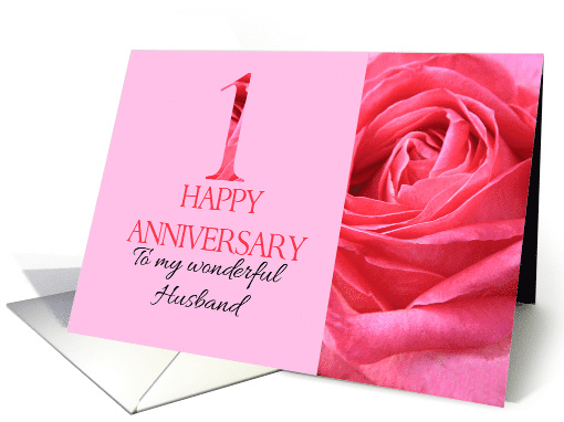 1st Anniversary to Husband Pink Rose Close Up card (1282190)