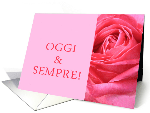Italian Wedding Congratulations Oggi e Sempre Pink Rose Close Up card