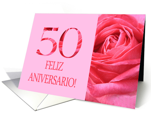 50th Anniversary Spanish Feliz Aniversario Pink Rose Close Up card