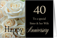 40th Anniversary, Sister & Wife - Pale pink roses card