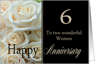 6th Anniversary, two wonderful women - Pale pink roses card