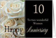10th Anniversary, two wonderful women - Pale pink roses card